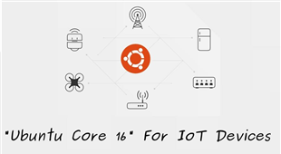 Canonical releases Ubuntu Core 16 for IoT